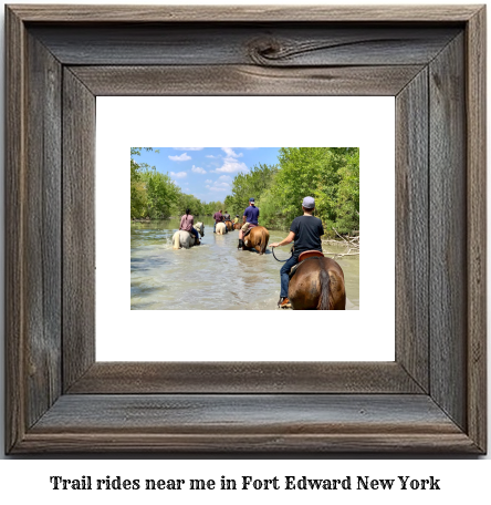 trail rides near me in Fort Edward, New York